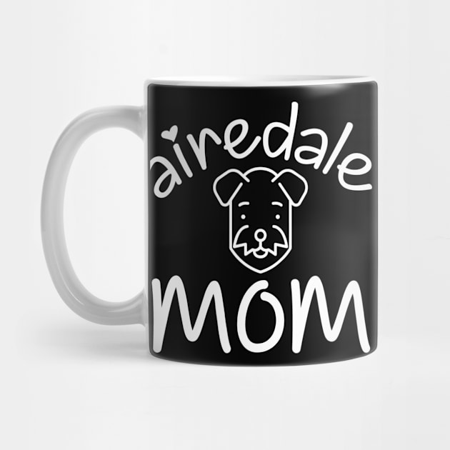 airedale mom,Gift for Mother, Gift for Women, Mom Christmas Gift, Mom Birthday Gift by CoApparel